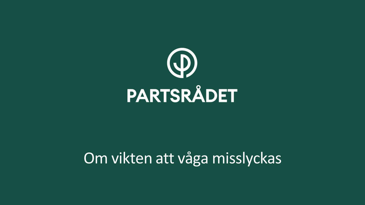 Om vikten att våga misslyckas